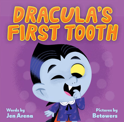 Dracula's First Tooth by Jen Arena book cover