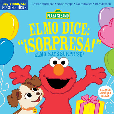 Indestructibles (the Original): Sesame Street: Bilingual English/Spanish Elmo Dice: by Sesame Workshop book cover