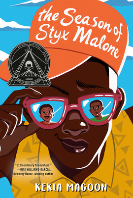 The Season of Styx Malone by Kekla Magoon book cover