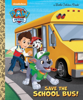 Save the School Bus! (Paw Patrol) by Mickie Matheis book cover