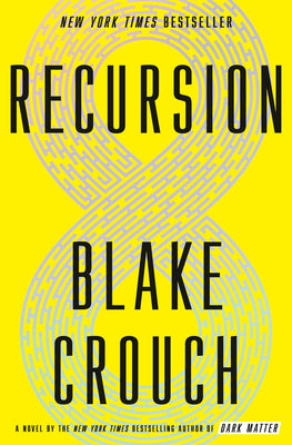 Recursion by Blake Crouch book cover