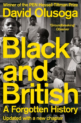 Black and British: A Forgotten History by David Olusoga book cover