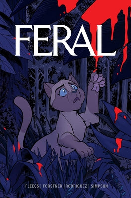 Feral Volume 1 by Tony Fleecs book cover