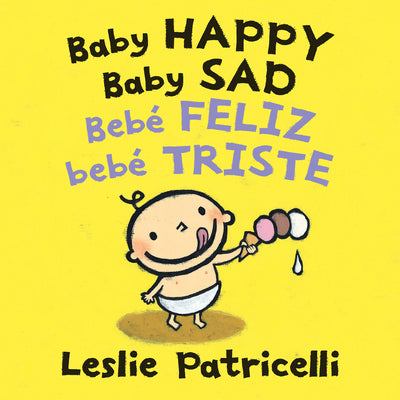 Baby Happy Baby Sad/Beb by Leslie Patricelli book cover