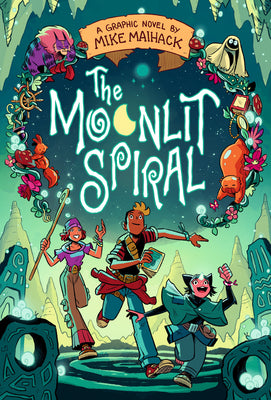 The Moonlit Spiral: A Graphic Novel by Mike Maihack book cover