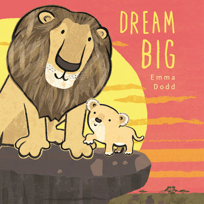 Dream Big Padded Board Book by Emma Dodd book cover