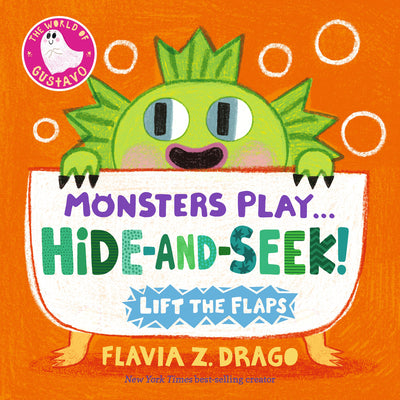 Monsters Play... Hide-And-Seek! by Flavia Z. Drago book cover