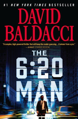 The 6:20 Man: A Thriller by David Baldacci book cover