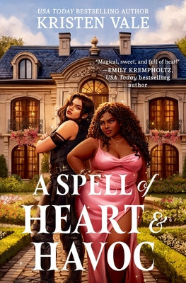 A Spell of Heart & Havoc by Kristen Vale book cover