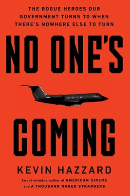 No One s Coming by Kevin Hazzard book cover