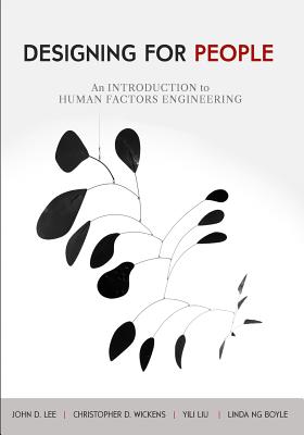 Designing for People: An Introduction to Human Factors Engineering by Christopher D. Wickens book cover