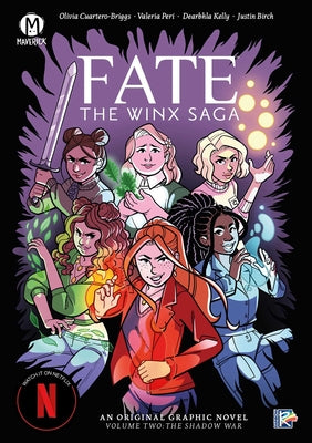 Fate: The Winx Saga Vol. 2: The Shadow War by Olivia Cuartero-Briggs book cover