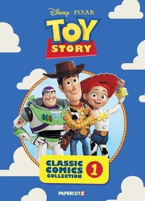 Disney Pixar Toy Story: Classic Comics Collection Vol. 1 by The Disney Comics Group book cover