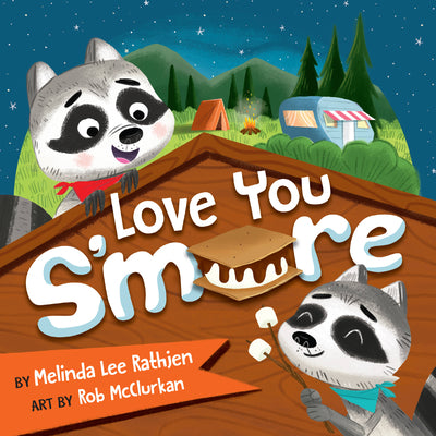 Love You S'more by Melinda Lee Rathjen book cover