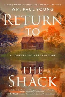 Return to the Shack: A Journey Into Redemption by Wm Paul Young book cover