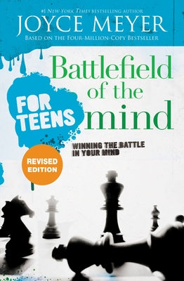 Battlefield of the Mind for Teens: Winning the Battle in Your Mind by Joyce Meyer book cover