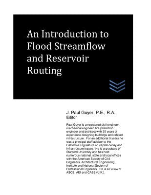 An Introduction to Flood Streamflow and Reservoir Routing by J. Paul Guyer book cover