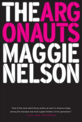The Argonauts by Nelson, Maggie book cover