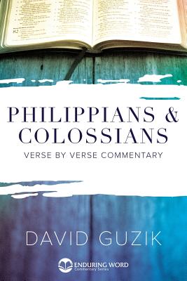 Philippians & Colossians Commentary by David Guzik book cover
