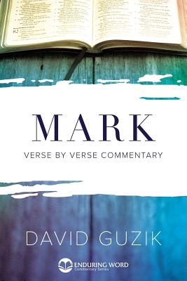 Mark Commentary by David Guzik book cover