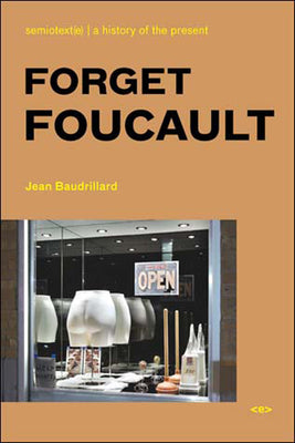 Forget Foucault, new edition by Jean Baudrillard book cover