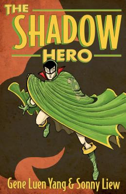 The Shadow Hero by Gene Luen Yang book cover