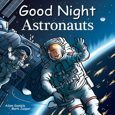 Good Night Astronauts by Adam Gamble book cover