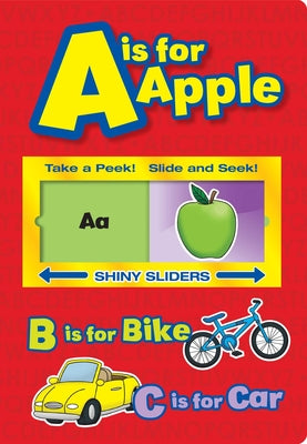 A is for Apple Shiny Sliders by 7. Cats Press book cover