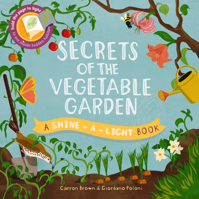 Secrets of the Vegetable Garden