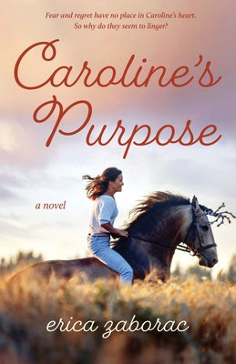 Caroline's Purpose by Erica Zaborac book cover