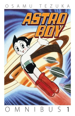 Astro Boy Omnibus, Volume 1 by Osamu Tezuka book cover