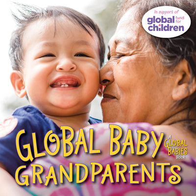 Global Baby Grandparents by Maya Ajmera book cover