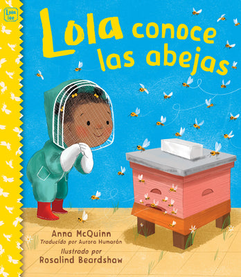 Lola Conoce Las Abejas (Spanish Edition) by Anna McQuinn book cover