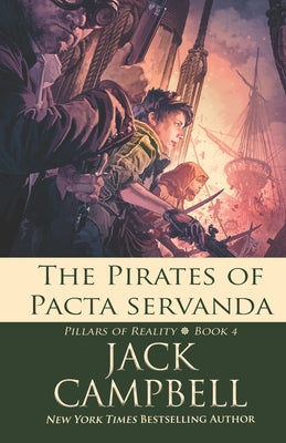 The Pirates of Pacta Servanda by Jack Campbell book cover