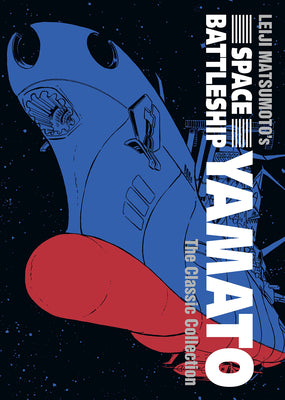 Space Battleship Yamato: The Classic Collection by Leiji Matsumoto book cover