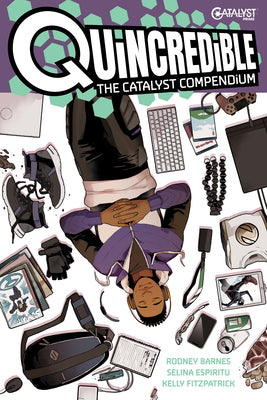 Quincredible: The Catalyst Compendium by Rodney Barnes book cover