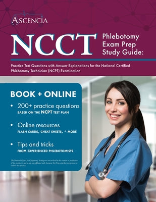 NCCT Phlebotomy Exam Prep Study Guide: Practice Test Questions with Answer Explanations for the National Certified Phlebotomy Technician (NCPT) Examin by Falgout book cover