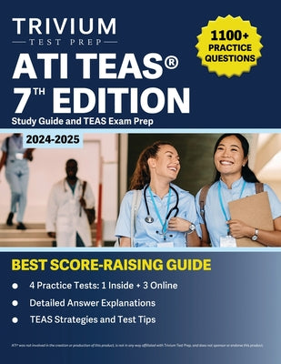 ATI TEAS 7th Edition 2024-2025 Study Guide: 1,100+ Practice Questions and TEAS Exam Prep by B. Hettinger book cover