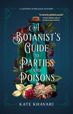 A Botanist's Guide to Parties and Poisons by Kate Khavari book cover