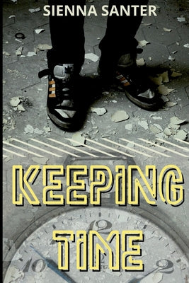 Keeping Time by Sienna Santer book cover