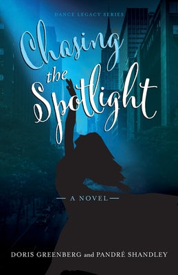 Chasing the Spotlight by Doris Greenberg book cover