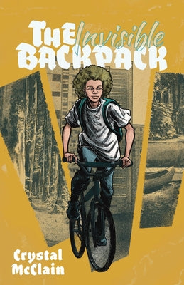 The Invisible Backpack by Crystal McClain book cover