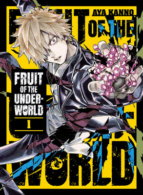 Fruit of the Underworld 1 by Aya Kanno book cover