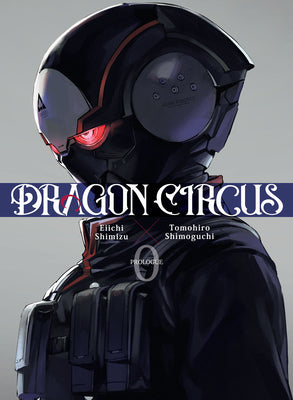 Dragon Circus 0 by Eiichi Shimizu book cover