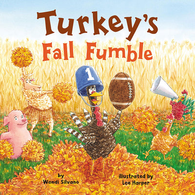 Turkey's Fall Fumble by Wendi Silvano book cover