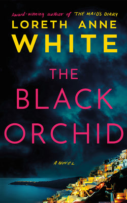 The Black Orchid by Loreth Anne White book cover