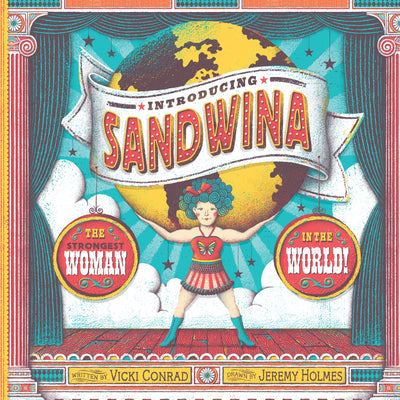 Introducing Sandwina: The Strongest Woman in the World! by Vicki Conrad book cover