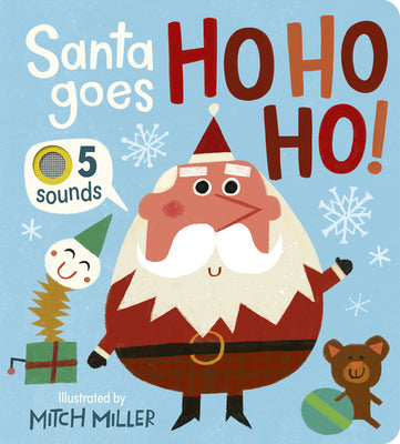 Santa Goes Ho Ho Ho! an Interactive Book with 5 Sounds! by Becky Davies book cover