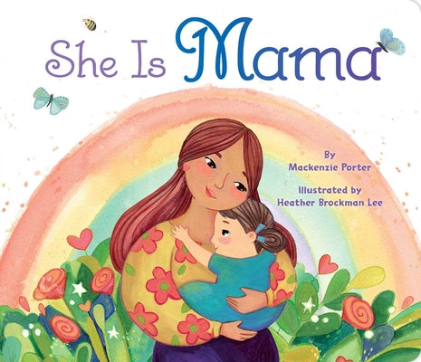 She Is Mama by MacKenzie Porter book cover