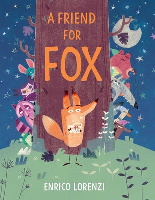A Friend for Fox by Enrico Lorenzi book cover